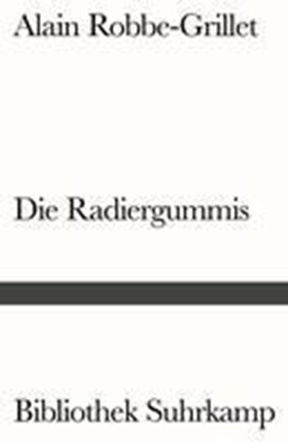 Die Radiergummis, Alain Robbe-Grillet - Paperback - 9783518240601