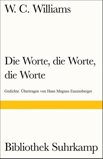 Die Worte, die Worte, die Worte, William Carlos Williams - Paperback - 9783518240786