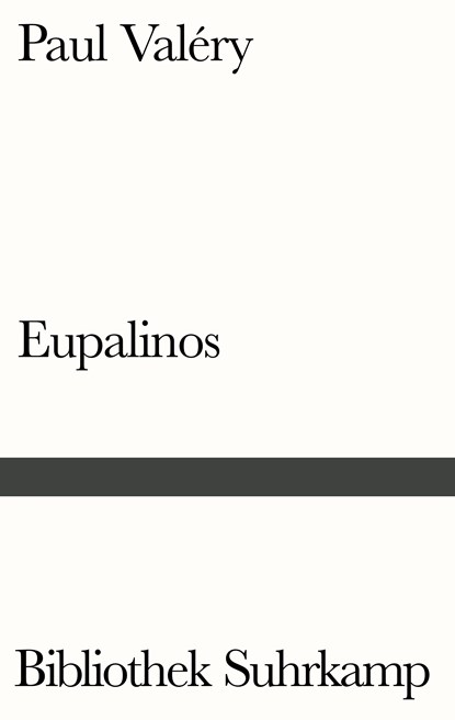 Eupalinos oder Der Architekt, Paul Valéry - Paperback - 9783518240861