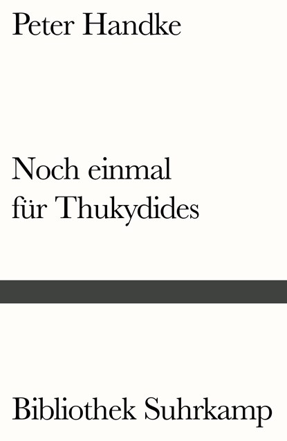 Noch einmal für Thukydides, Peter Handke - Paperback - 9783518241004
