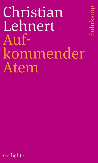 Aufkommender Atem, Christian Lehnert - Paperback - 9783518241080