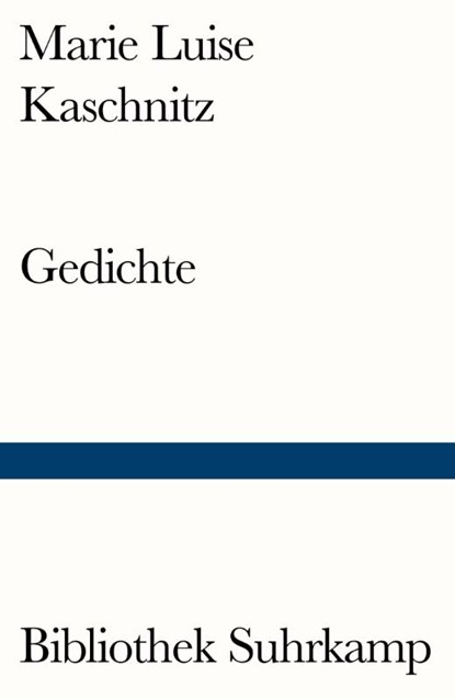 Gedichte, Marie Luise Kaschnitz - Paperback - 9783518241288