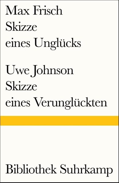 Skizze eines Unglücks/Skizze eines Verunglückten, Max Frisch ; Uwe Johnson - Paperback - 9783518241486