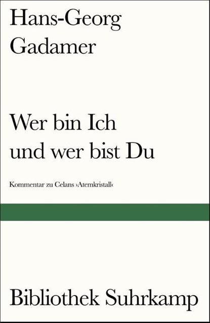 Wer bin Ich und wer bist Du?, Hans-Georg Gadamer - Paperback - 9783518241592