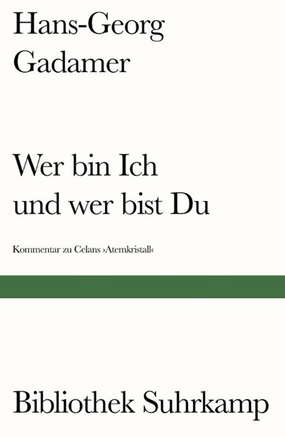 Wer bin Ich und wer bist Du?, Hans-Georg Gadamer - Paperback - 9783518241592