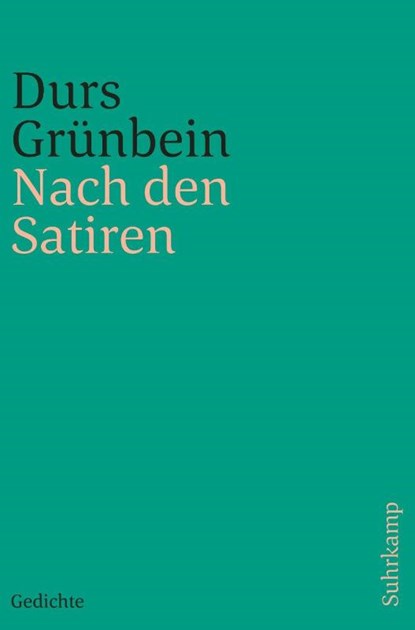 Nach den Satiren, Durs Grunbein - Paperback - 9783518241974