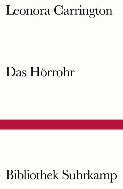 Das Hörrohr, Leonora Carrington - Paperback - 9783518242094