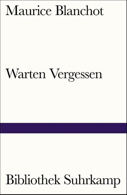 Warten Vergessen, Maurice Blanchot - Paperback - 9783518242100