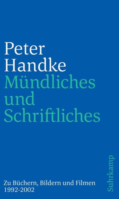 Mündliches und Schriftliches, Peter Handke - Paperback - 9783518242377