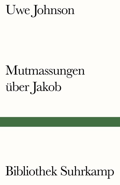 Mutmassungen über Jakob, Uwe Johnson - Paperback - 9783518242414