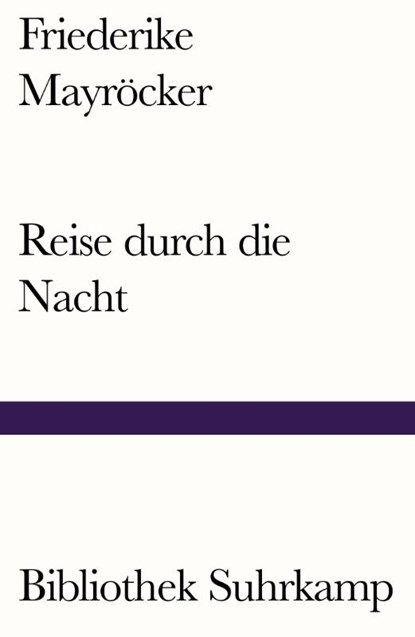 Reise durch die Nacht, Friederike Mayröcker - Paperback - 9783518242629