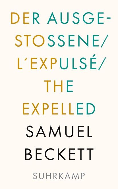 Der Ausgestoßene. L'Expulsé. The Expelled, Samuel Beckett - Paperback - 9783518243213