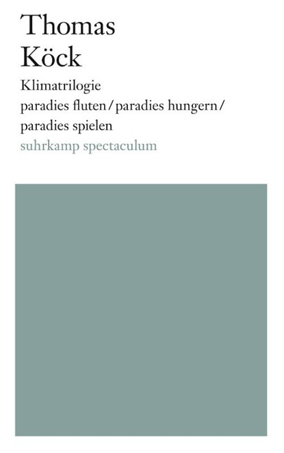 Klimatrilogie, Thomas Köck - Paperback - 9783518243398