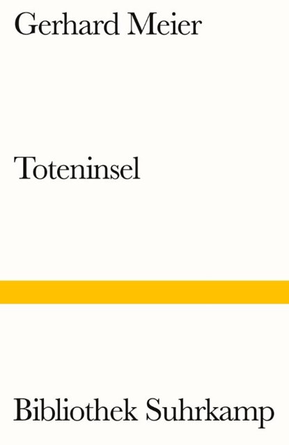 Toteninsel, Gerhard Meier - Paperback - 9783518243527