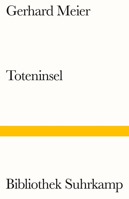 Toteninsel, Gerhard Meier - Paperback - 9783518243527