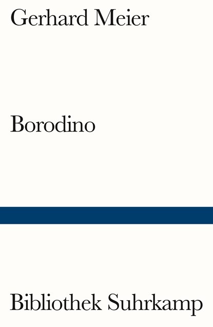 Borodino, Gerhard Meier - Paperback - 9783518243534
