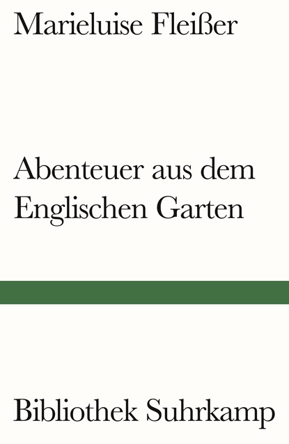 Abenteuer aus dem Englischen Garten, Marieluise Fleißer - Paperback - 9783518243565