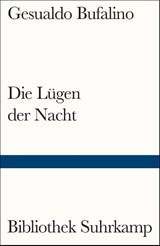Die Lügen der Nacht - Gesualdo Bufalino - 9783518243619