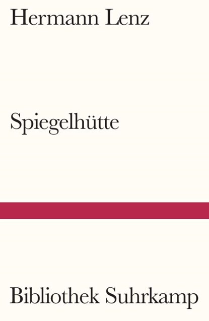 Spiegelhütte, Hermann Lenz - Paperback - 9783518243671