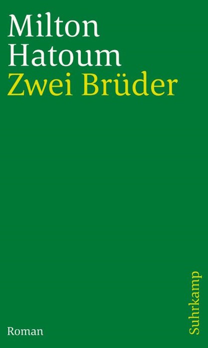 Zwei Brüder, Milton Hatoum - Paperback - 9783518243831