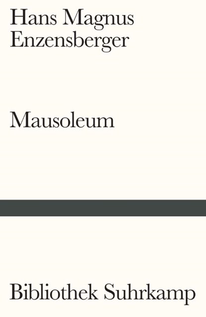 Mausoleum, Hans Magnus Enzensberger - Paperback - 9783518244142