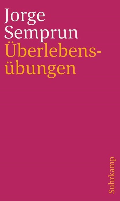 Überlebensübungen, Jorge Semprún - Paperback - 9783518244197