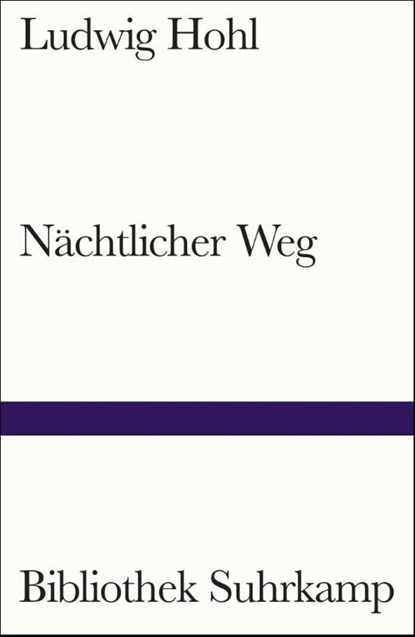 Nächtlicher Weg, Ludwig Hohl - Paperback - 9783518244364