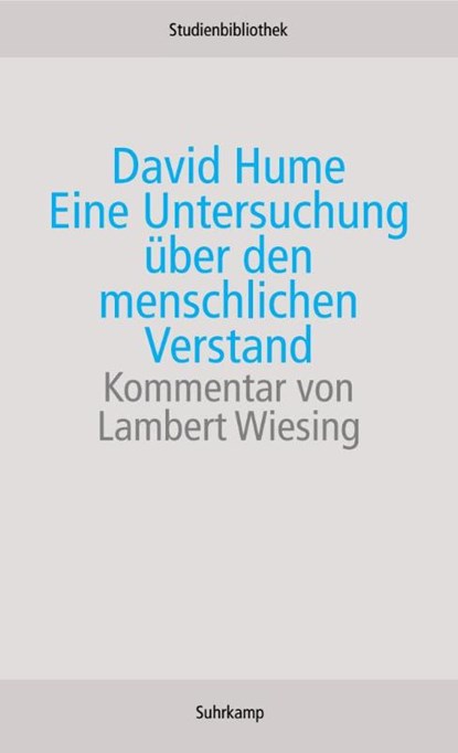 Eine Untersuchung über den menschlichen Verstand, David Hume ; Lambert Wiesing - Paperback - 9783518270059