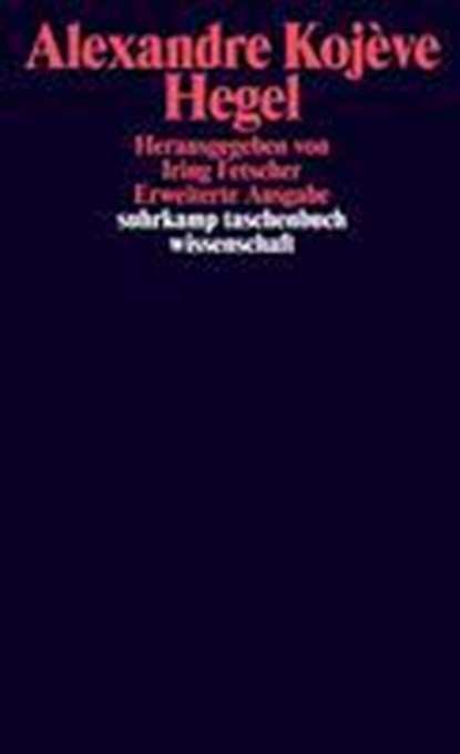 Hegel, Alexandre Kojève - Paperback - 9783518276976