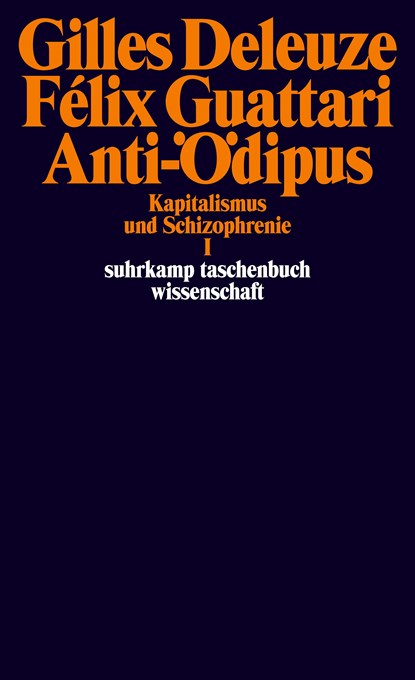 Anti-Ödipus, Gilles Deleuze ;  Felix Guattari - Paperback - 9783518278246