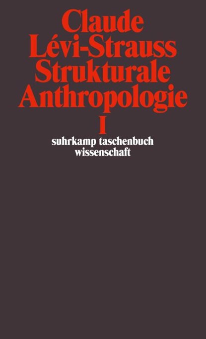 Strukturale Anthropologie I, Claude Levi-Strauss - Paperback - 9783518278260