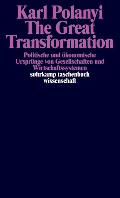 The Great Transformation, Karl Polanyi - Paperback - 9783518278604