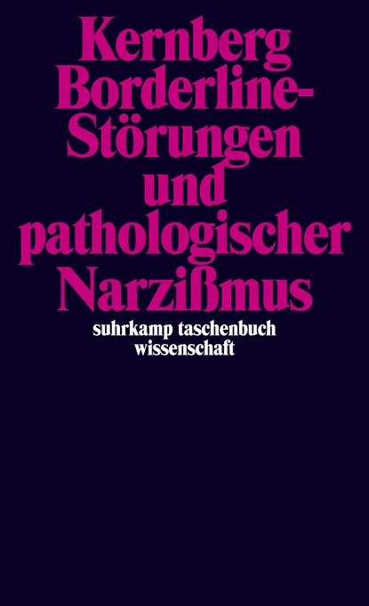 Borderline-Störungen und pathologischer Narzißmus, Otto F. Kernberg - Paperback - 9783518280294