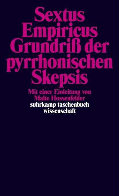 Grundriß der pyrrhonischen Skepsis, Sextus Empiricus - Paperback - 9783518280997