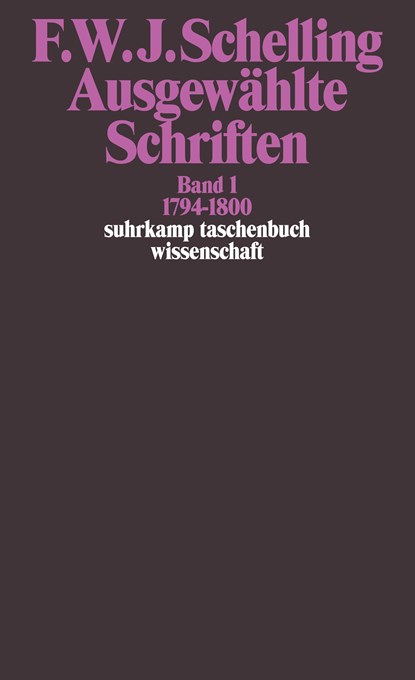 Ausgewählte Schriften I. 1794 - 1800, Friedrich Wilhelm Joseph von Schelling - Paperback - 9783518281215