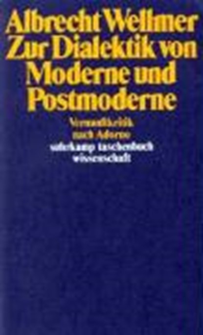 Wellmer, A: Zur Dialektik, WELLMER,  Albrecht - Paperback - 9783518281321