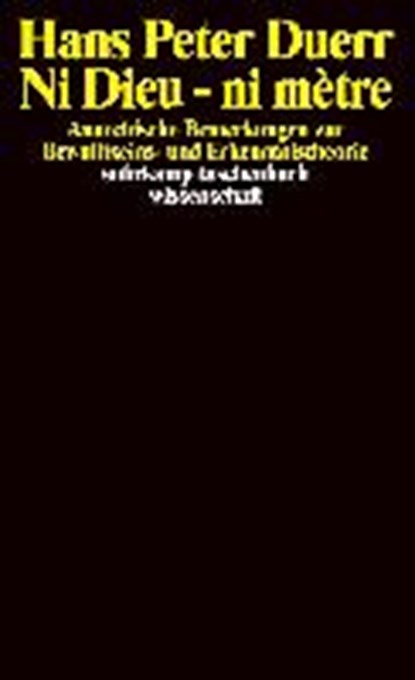 Ni Dieu, ni mètre, DUERR,  Hans Peter - Paperback - 9783518281413