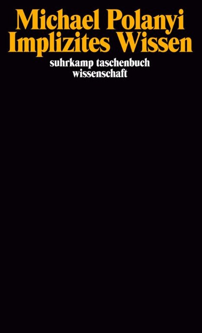 Implizites Wissen, Michael Polanyi - Paperback - 9783518281437