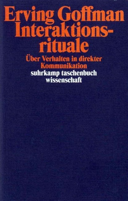 Interaktionsrituale, Erving Goffman - Paperback - 9783518281949