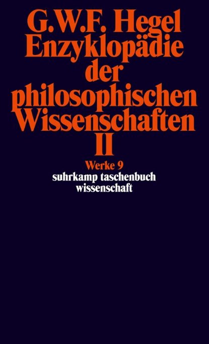 Enzyklopädie der philosophischen Wissenschaften II im Grundrisse 1830, Georg Wilhelm Friedrich Hegel - Paperback - 9783518282090