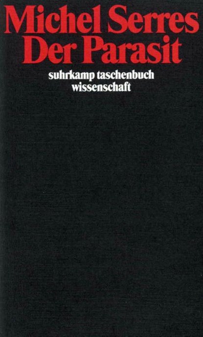 Der Parasit, Michel Serres - Paperback - 9783518282779