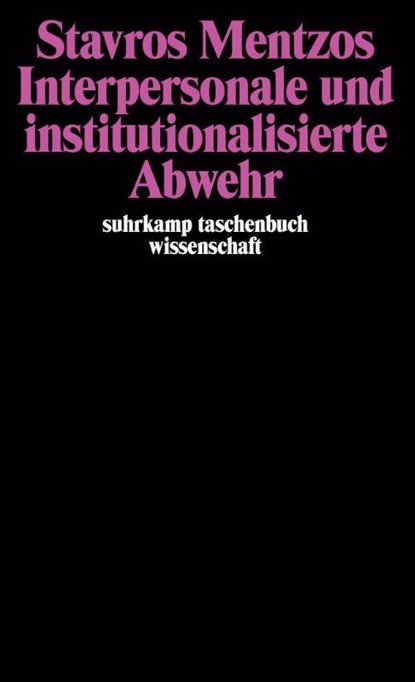 Interpersonale und institutionalisierte Abwehr, Stavros Mentzos - Paperback - 9783518283097