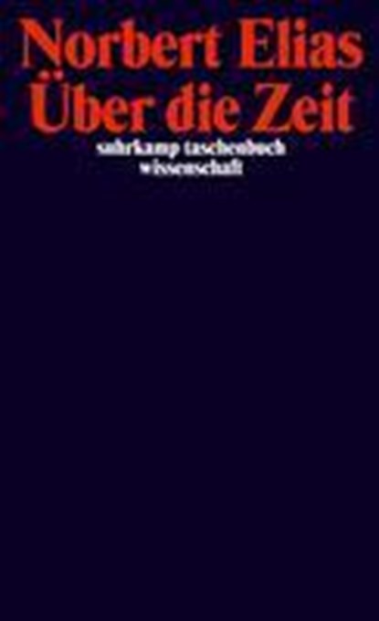 Über die Zeit, Norbert Elias - Paperback - 9783518283561