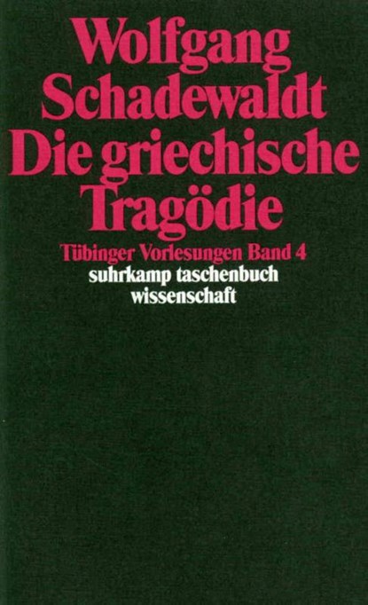 Die griechische Tragödie, Wolfgang Schadewaldt - Paperback - 9783518285480