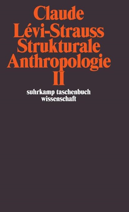 Strukturale Anthropologie II, Claude Levi-Strauss - Paperback - 9783518286067