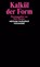 Kalkül der Form, Dirk Baecker - Paperback - 9783518286685