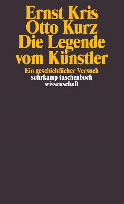 Die Legende vom Künstler, Ernst Kris ; Otto Kurz - Paperback - 9783518288023