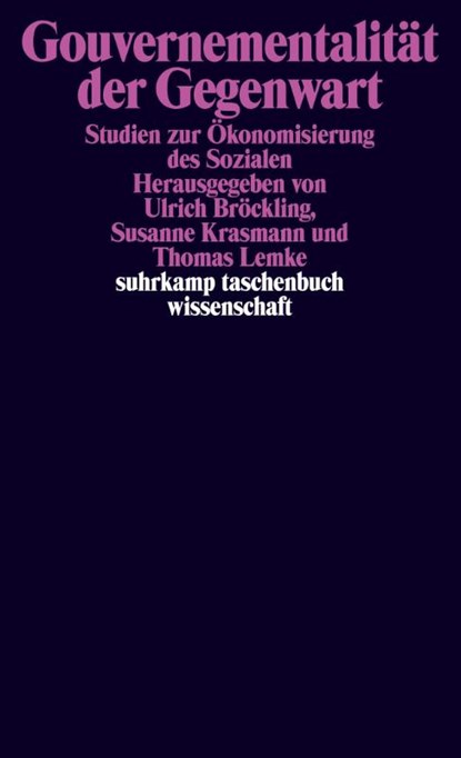 Gouvernementalität der Gegenwart, Ulrich Bröckling ; Susanne Krasmann ; Thomas Lemke - Paperback - 9783518290903