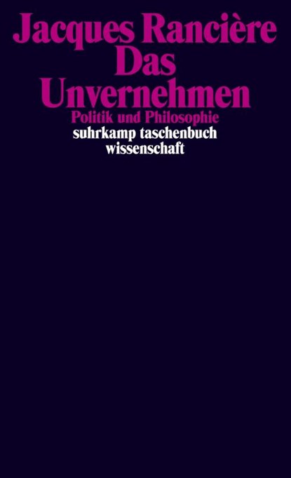 Das Unvernehmen, Jacques Ranciere - Paperback - 9783518291887