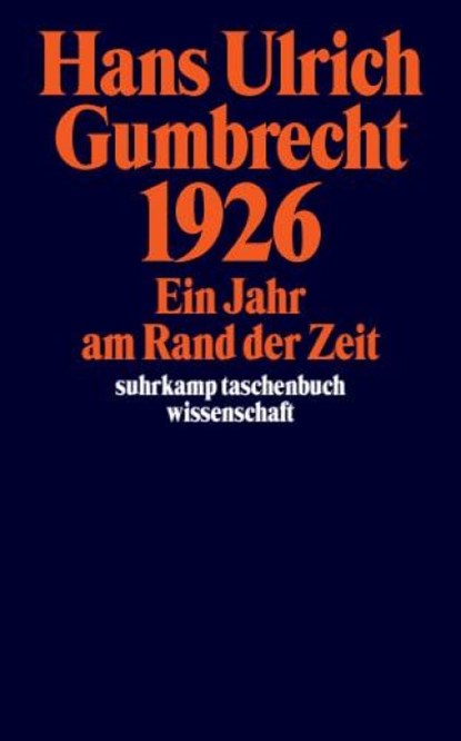 1926, Hans Ulrich Gumbrecht - Paperback - 9783518292556